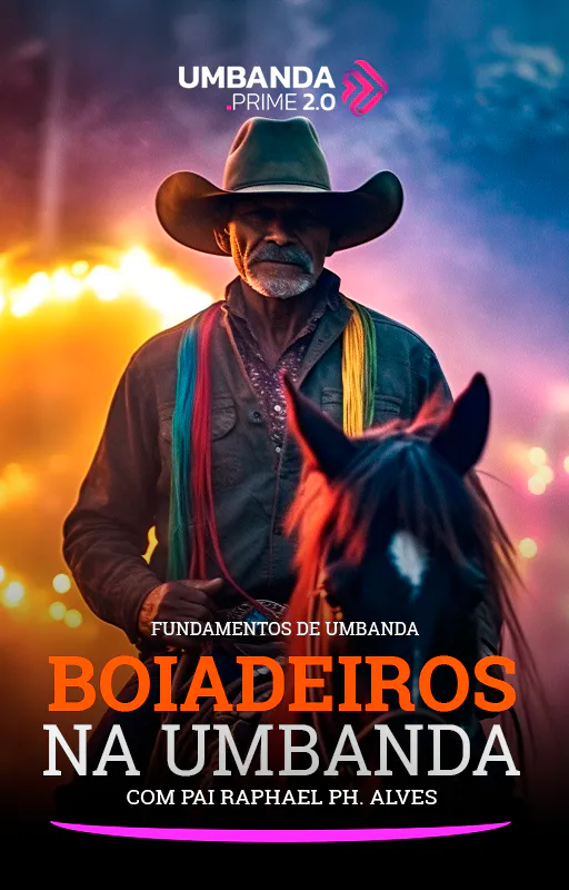 Boiadeiros-na-Umbanda-Vertical-Umbanda-Prime-Raphael-PH-Alves