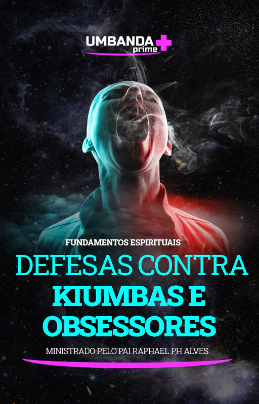Kiumbas-Obessores-Umbanda-Prime-Raphael-PH-Alves-(Vertical).jpg