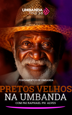 pretos-velhos-na-umbanda-umbanda-prime-raphael-ph-alves