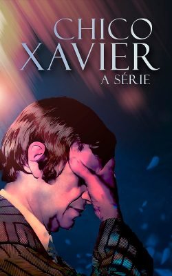 chico-xavier-a-serie-umbanda-prime