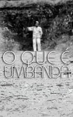 o-que-e-umbanda-documentario-umbanda-prime